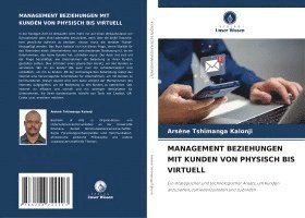 bokomslag MANAGEMENT BEZIEHUNGEN MIT KUNDEN VON PHYSISCH BIS VIRTUELL