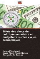 bokomslag Effets des chocs de politique monétaire et budgétaire sur les cycles économiques