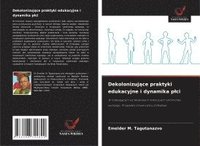 bokomslag Dekolonizuj¿ce praktyki edukacyjne i dynamika p¿ci