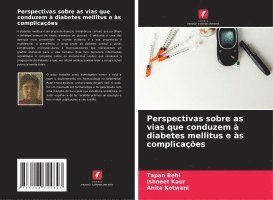 bokomslag Perspectivas sobre as vias que conduzem à diabetes mellitus e às complicações