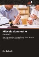 bokomslag Miscelazione est e ovest: