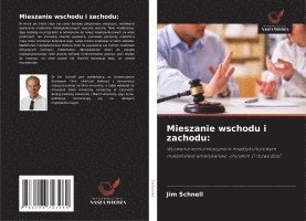 bokomslag Mieszanie wschodu i zachodu: