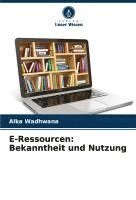 bokomslag E-Ressourcen: Bekanntheit und Nutzung