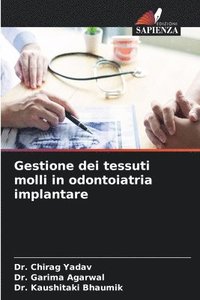 bokomslag Gestione dei tessuti molli in odontoiatria implantare