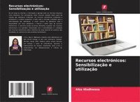 bokomslag Recursos electrónicos: Sensibilização e utilização