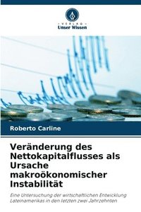 bokomslag Veränderung des Nettokapitalflusses als Ursache makroökonomischer Instabilität