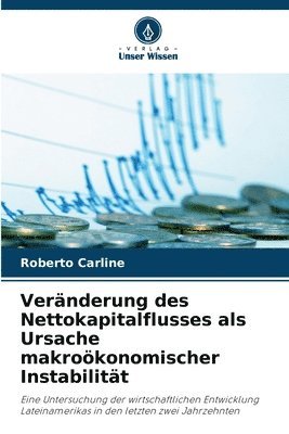bokomslag Veränderung des Nettokapitalflusses als Ursache makroökonomischer Instabilität