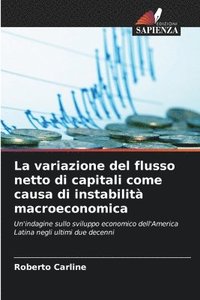 bokomslag La variazione del flusso netto di capitali come causa di instabilità macroeconomica