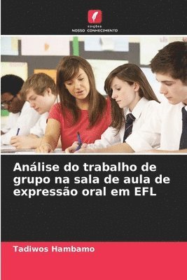 bokomslag Análise do trabalho de grupo na sala de aula de expressão oral em EFL