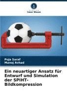 bokomslag Ein neuartiger Ansatz für Entwurf und Simulation der SPIHT-Bildkompression
