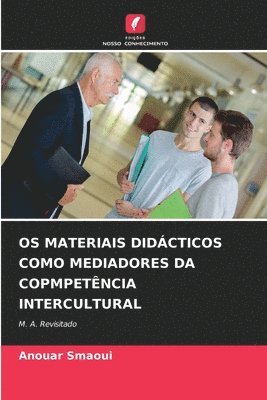 bokomslag OS Materiais Didácticos Como Mediadores Da Copmpetência Intercultural