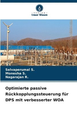 bokomslag Optimierte passive Rückkopplungssteuerung für DPS mit verbesserter WOA