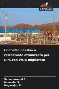 bokomslag Controllo passivo a retroazione ottimizzato per DPS con WOA migliorato