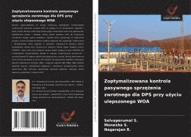 bokomslag Zoptymalizowana kontrola pasywnego sprz¿¿enia zwrotnego dla DPS przy u¿yciu ulepszonego WOA