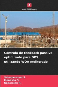 bokomslag Controlo de feedback passivo optimizado para DPS utilizando WOA melhorado