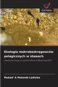 bokomslag Ekologia makrobezkr?gowców pelagicznych w stawach