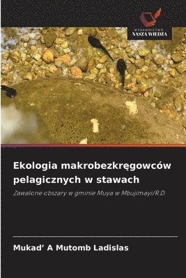bokomslag Ekologia makrobezkr?gowców pelagicznych w stawach