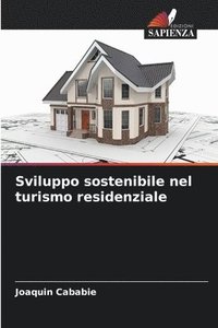 bokomslag Sviluppo sostenibile nel turismo residenziale