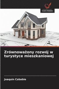 bokomslag Zrównowa?ony rozwój w turystyce mieszkaniowej