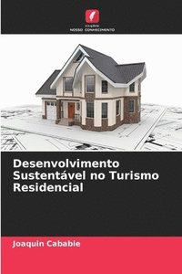 bokomslag Desenvolvimento Sustentável no Turismo Residencial