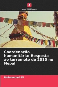 bokomslag Coordenação humanitária: Resposta ao terramoto de 2015 no Nepal