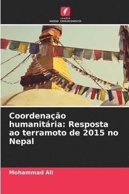bokomslag Coordenação humanitária: Resposta ao terramoto de 2015 no Nepal