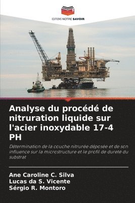 bokomslag Analyse du procédé de nitruration liquide sur l'acier inoxydable 17-4 PH