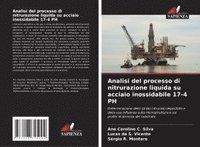 bokomslag Analisi del processo di nitrurazione liquida su acciaio inossidabile 17-4 PH