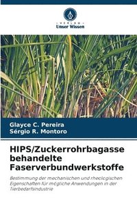bokomslag HIPS/Zuckerrohrbagasse behandelte Faserverbundwerkstoffe