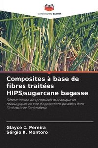 bokomslag Composites à base de fibres traitées HIPS/sugarcane bagasse