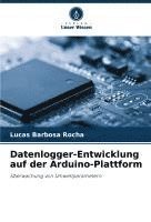 bokomslag Datenlogger-Entwicklung auf der Arduino-Plattform