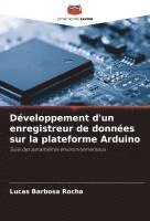 bokomslag Développement d'un enregistreur de données sur la plateforme Arduino