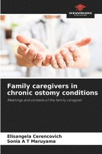 bokomslag Family caregivers in chronic ostomy conditions