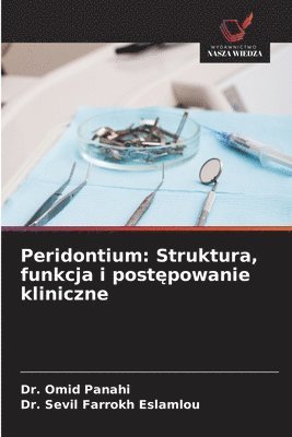 bokomslag Peridontium: Struktura, funkcja i post?powanie kliniczne