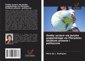 bokomslag Osoby ucz?ce si? j?zyka angielskiego na Florydzie: Studium prawne i polityczne