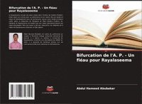 bokomslag Bifurcation de l'A. P. - Un fléau pour Rayalaseema