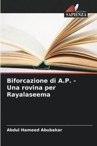 bokomslag Biforcazione di A.P. - Una rovina per Rayalaseema