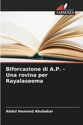 bokomslag Biforcazione di A.P. - Una rovina per Rayalaseema