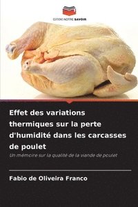 bokomslag Effet des variations thermiques sur la perte d'humidité dans les carcasses de poulet