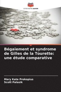 bokomslag Bégaiement et syndrome de Gilles de la Tourette