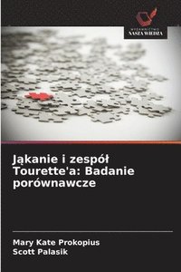 bokomslag J?kanie i zespól Tourette'a