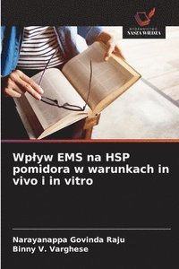 bokomslag Wp¿yw EMS na HSP pomidora w warunkach in vivo i in vitro