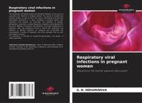 bokomslag Respiratory viral infections in pregnant women