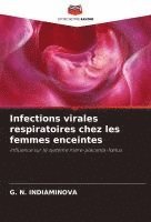 bokomslag Infections virales respiratoires chez les femmes enceintes