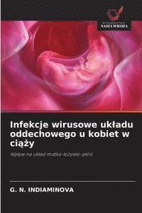 bokomslag Infekcje wirusowe ukladu oddechowego u kobiet w ci??y