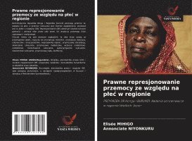 bokomslag Prawne represjonowanie przemocy ze wzgl¿du na p¿e¿ w regionie