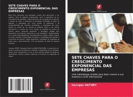 bokomslag SETE CHAVES PARA O CRESCIMENTO EXPONENCIAL DAS EMPRESAS