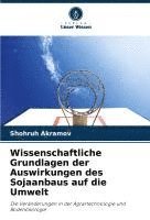 bokomslag Wissenschaftliche Grundlagen der Auswirkungen des Sojaanbaus auf die Umwelt