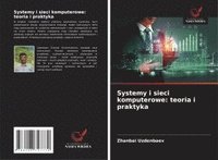 bokomslag Systemy i sieci komputerowe: teoria i praktyka