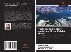 bokomslag Tectonosedimentary evolution of the Cuiabá Group